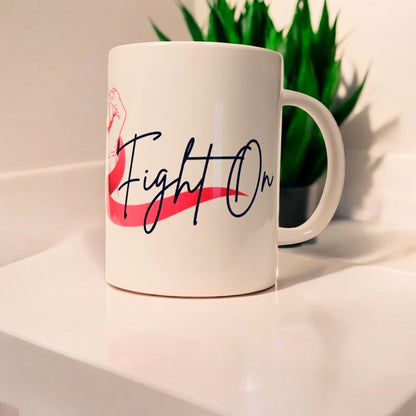 "Fight On" (Cancer Awareness) Mug